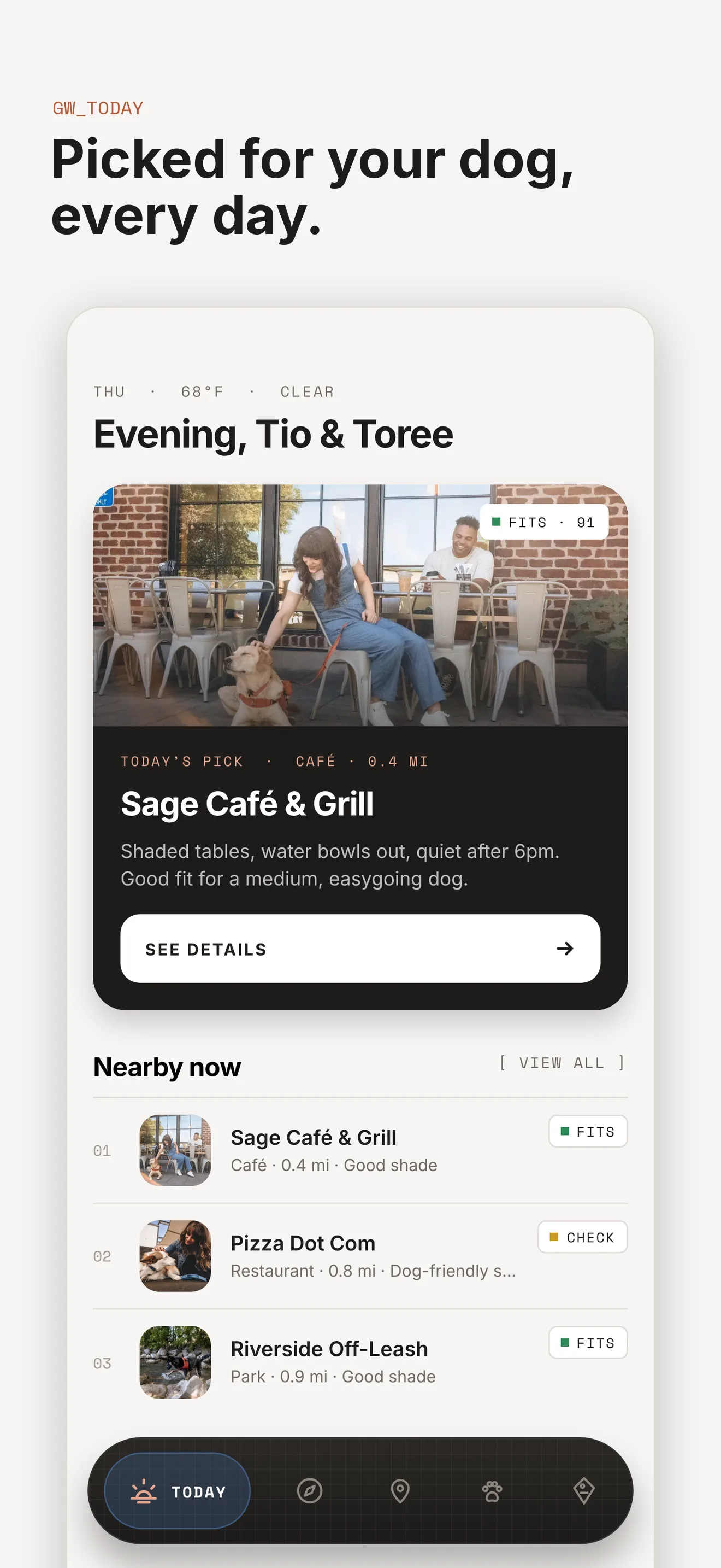 Gentle Wuff app, Today screen: today’s pick Sage Café & Grill with a Fits 91 score and a Nearby now list